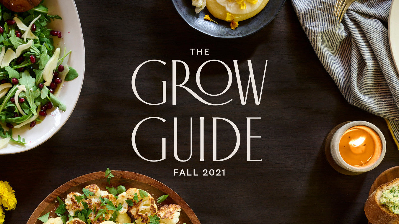 The Fall 2021 Grow Guide